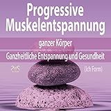 Progressive Muskelentspannung Kopf, Nacken, Schultern - Meine Gesundheitsförderung