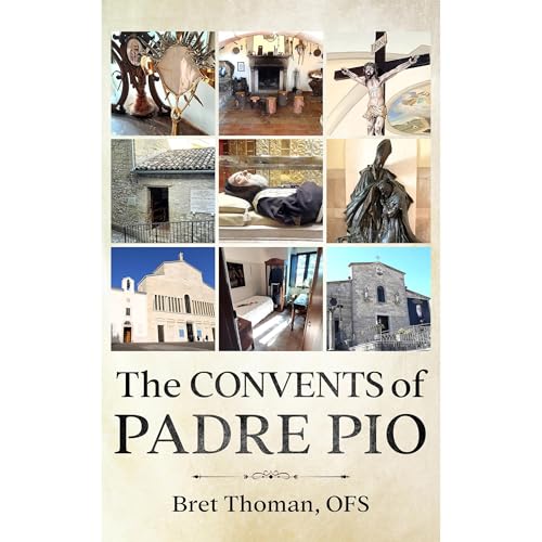 The Convents of Padre Pio by Bret Thoman episode artwork