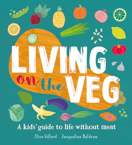 Living On The Veg 1526306093 Book Cover