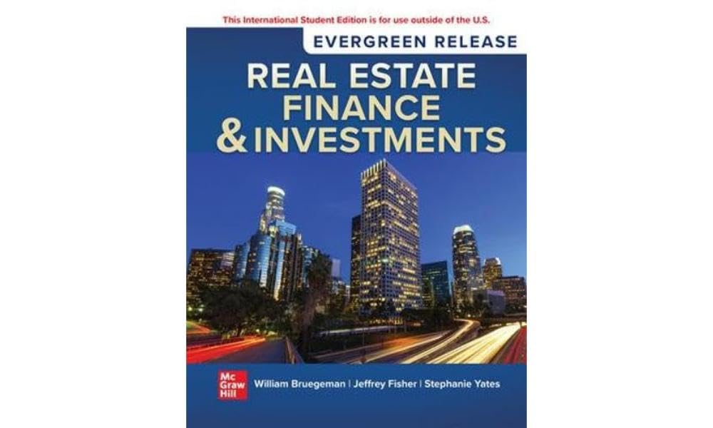 Real Estate Finance & Investments: 2024 Release ISE by Jeffrey Fisher