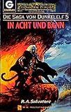 die saga vom dunkelelf teil 5  Die Saga vom Dunkelelf, Band 5: In Acht und Bann