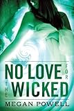 No Love for the Wicked (Magnolia Kelch Book 2)