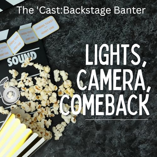 Lights, Camera, Comeback