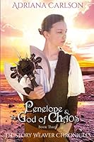 The Story Weaver Chronicles - Penelope and the God of Chaos 1733068317 Book Cover