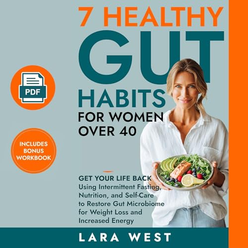 Page de couverture de 7 Healthy Gut Habits for Women Over 40