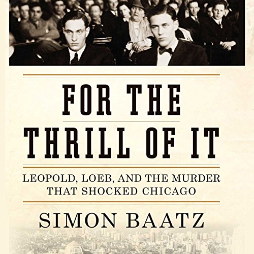 For the Thrill of It Audiobook by Simon Baatz