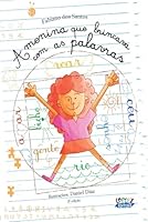 Menina Que Brincava Com Palavras, A 8524912391 Book Cover