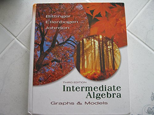 Intermediate Algebra: Graphs and Models