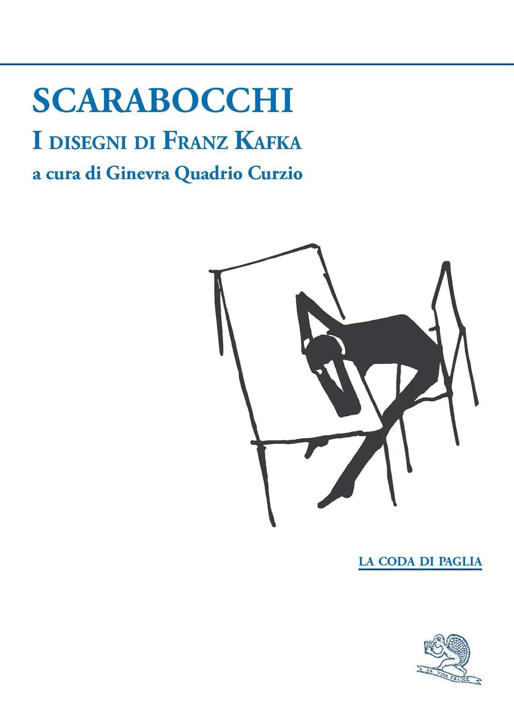 Scarabocchi. I Disegni Di Franz Kafka - 4