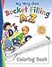 My Very Own Bucket Filling from A to Z Coloring Book
