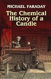 The Chemical History of a Candle