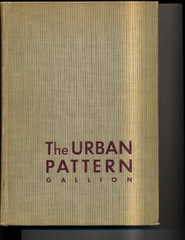 Hardcover The Urban Pattern: City Planning and Design (1st Edition) Book
