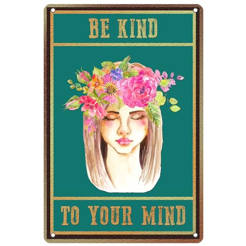 LSODOIEI Póster vintage de metal con texto en inglés "Be Kind to Your Mind", decoración de pared para habitación de plantas, regalo de mujer floral, regalo para el hogar para amantes de las plantas,