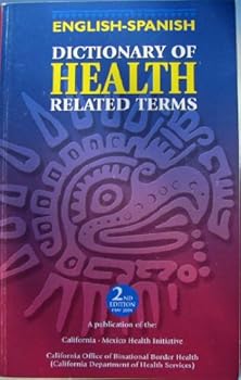 Unknown Binding English-Spanish Dictionary of Health Related Terms Book