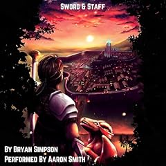 Sword & Staff Audiolibro Por Bryan Simpson arte de portada