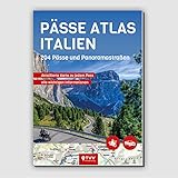 PÄSSE ATLAS ITALIEN: 204 Pässe und Panoramastraßen - Herausgeber: Bikerbetten - TVV Touristik Verlag GmbH 
