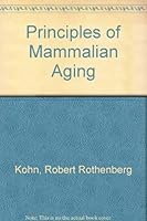 Principles of mammalian aging (Foundations of developmental biology series) 0137093527 Book Cover