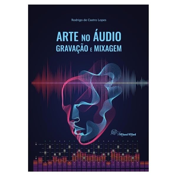 ARTE NO ÁUDIO - GRAVAÇĂO E MIXAGEM