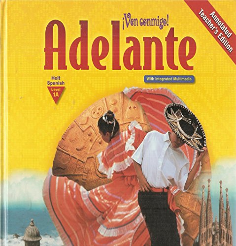 Adelante: Annotated Teacher's Edition, Spanish ... 0030512387 Book Cover