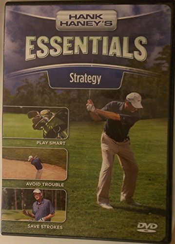 Hank Haney's Essentials Strategy