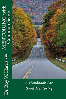 Paperback MENTORING with Common Sense Book