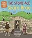 Time Travel Guides: The Stone Age and Skara Brae