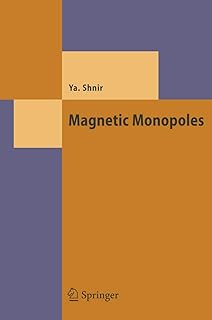 Magnetic Monopoles (Theoretical and Mathematical Physics)