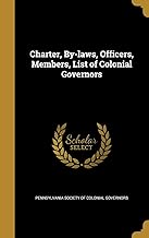 Charter, By-laws, Officers, Members, List of Colonial Governors
