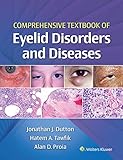Comprehensive Textbook of Eyelid Disorders and Diseases