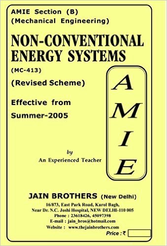 AMIE - Section - (B) Non - Conventional Energy Systems ( MC - 413 ) Mechanical Engineering Solved - Unsolved Paper