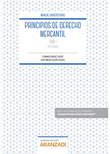 Principios de Derecho Mercantil (Tomo I) (Manuales)