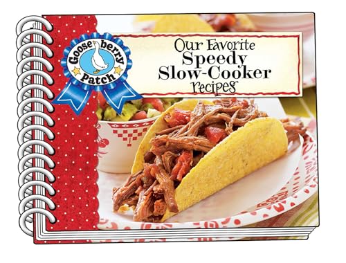 Our Favorite Speedy Slow Cooker Recipes (Our Favorite Recipes Collection)
