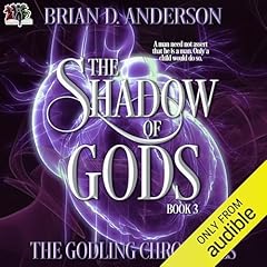 The Godling Chronicles: The Shadow of Gods, Book 3 cover art