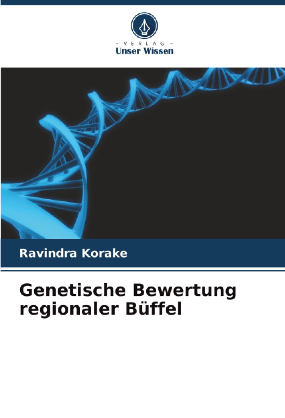 Genetische Bewertung regionaler Büffel