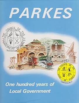 Hardcover Parkes - One Hundred Years of Local Government Book