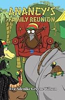 Anancy's Family Reunion 0989404110 Book Cover