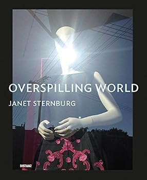 Hardcover Janet Sternburg: Overspilling World by Janet Sternburg (2016-12-19) Book