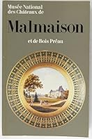 Musée national des châteaux de Malmaison et de Bois Préau: Guide 2711820475 Book Cover