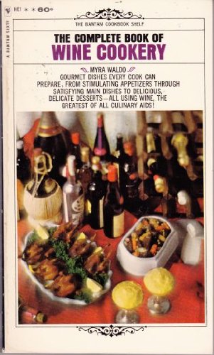 The Complete Book of Wine Cookery B000PCJ6RQ Book Cover