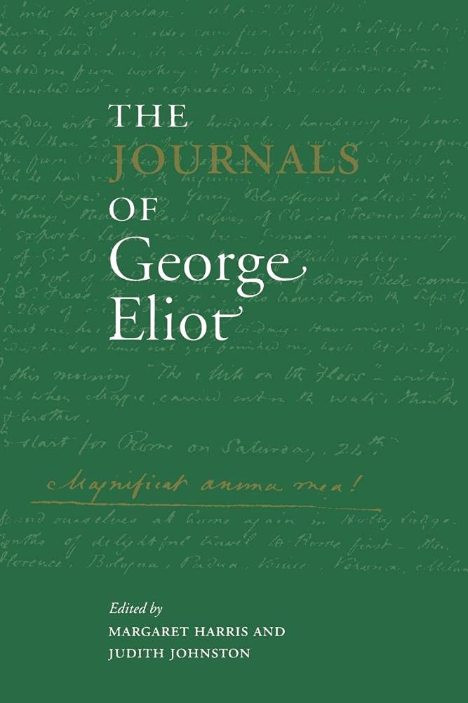 The Journals of George Eliot (Cambridge Studies in Romanticism (
