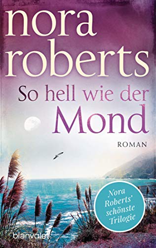So hell wie der Mond: Roman (Die