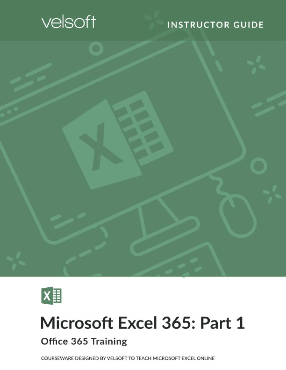 Buy Microsoft 365 Excel Part 1 (INSTRUCTOR GUIDE) Online at