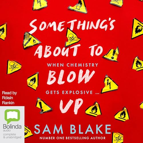 Something&amp;rsquo;s about to Blow Up by Sam Blake episode artwork