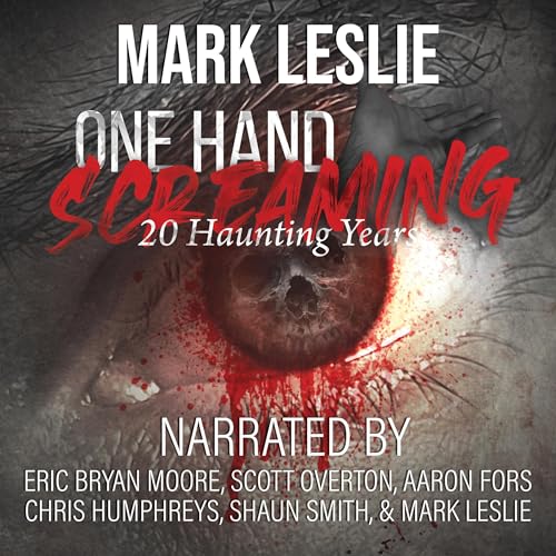 One Hand Screaming by Mark Leslie episode artwork