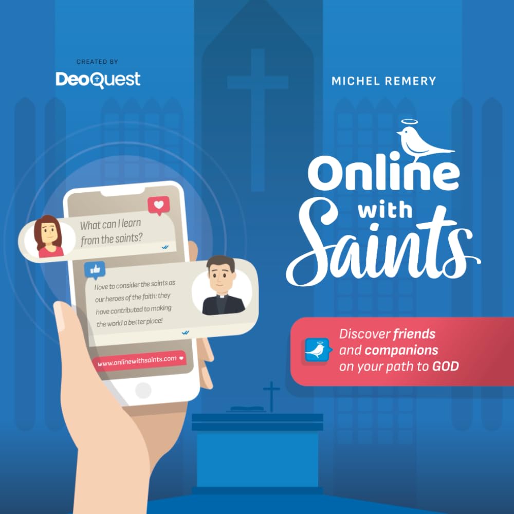 Online with Saints: Discover friends and companions on your path to GOD
