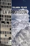  La Arquitecta (UNIVERSO DE LETRAS) (Spanish Edition)