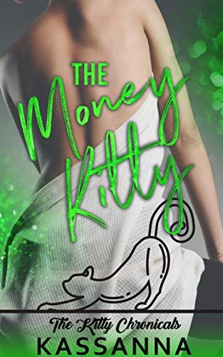 The Money Kitty (The Kitty Chronicles)