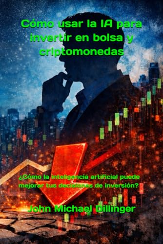 Cómo usar la IA para invertir en bolsa y criptomonedas: ¿Cómo la inteligencia artificial puede mejorar tus decisiones de inversión?