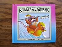 Bubble and Squeak (A Flapperjack book) 0394871014 Book Cover