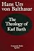 The Theology of Karl Barth (Communio Book)